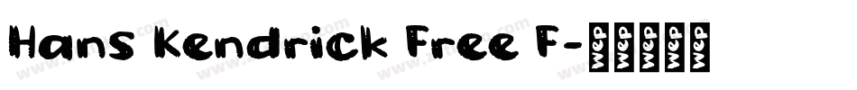 Hans Kendrick Free F字体转换